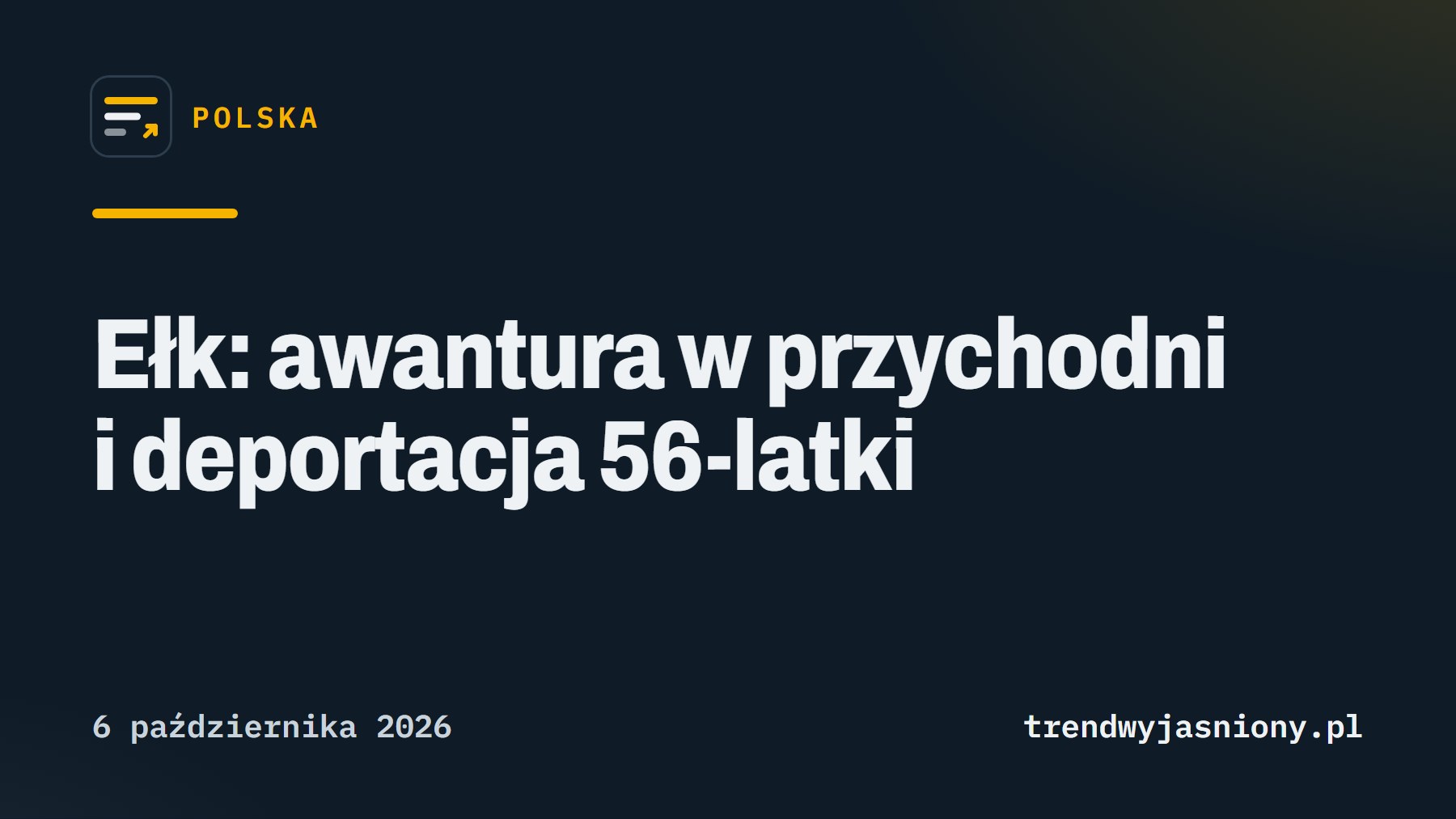 Grafika TrendWyjaśniony: Ełk: awantura w przychodni i deportacja 56-latki